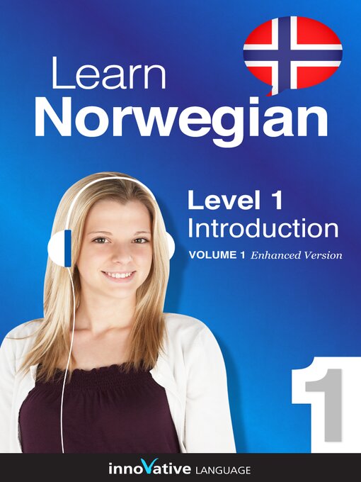 Title details for Learn Norwegian: Level 1: Introduction to Norwegian by Innovative Language Learning, LLC - Available
